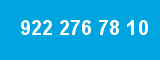922 276 78 10